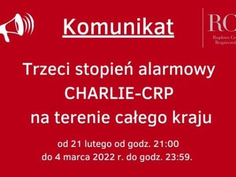 Trzeci stopień alarmowy CHARLIE – CRP na terenie całego kraju