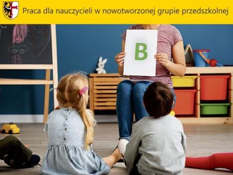 Praca dla nauczycieli w nowotworzonej grupie przedszkolnej