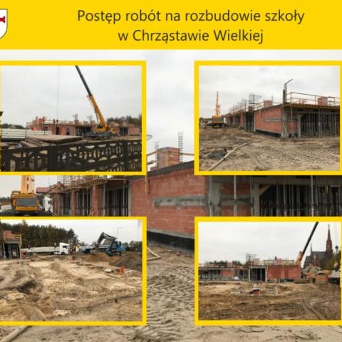 Postęp robót na rozbudowie szkoły w Chrząstawie Wielkiej