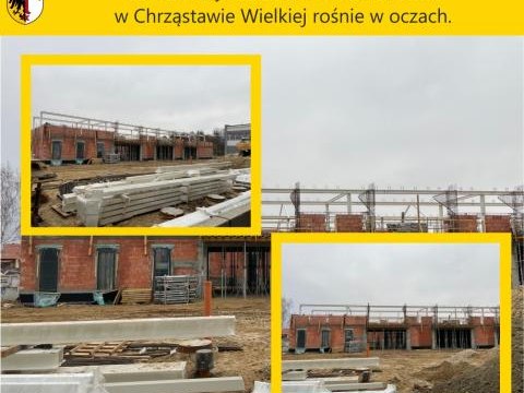 Rozbudowywana Szkoła Podstawowa w Chrząstawie Wielkiej rośnie w oczach.