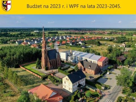 Budżet na 2023 r. i WPF na lata 2023-2045.