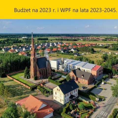 Budżet na 2023 r. i WPF na lata 2023-2045.