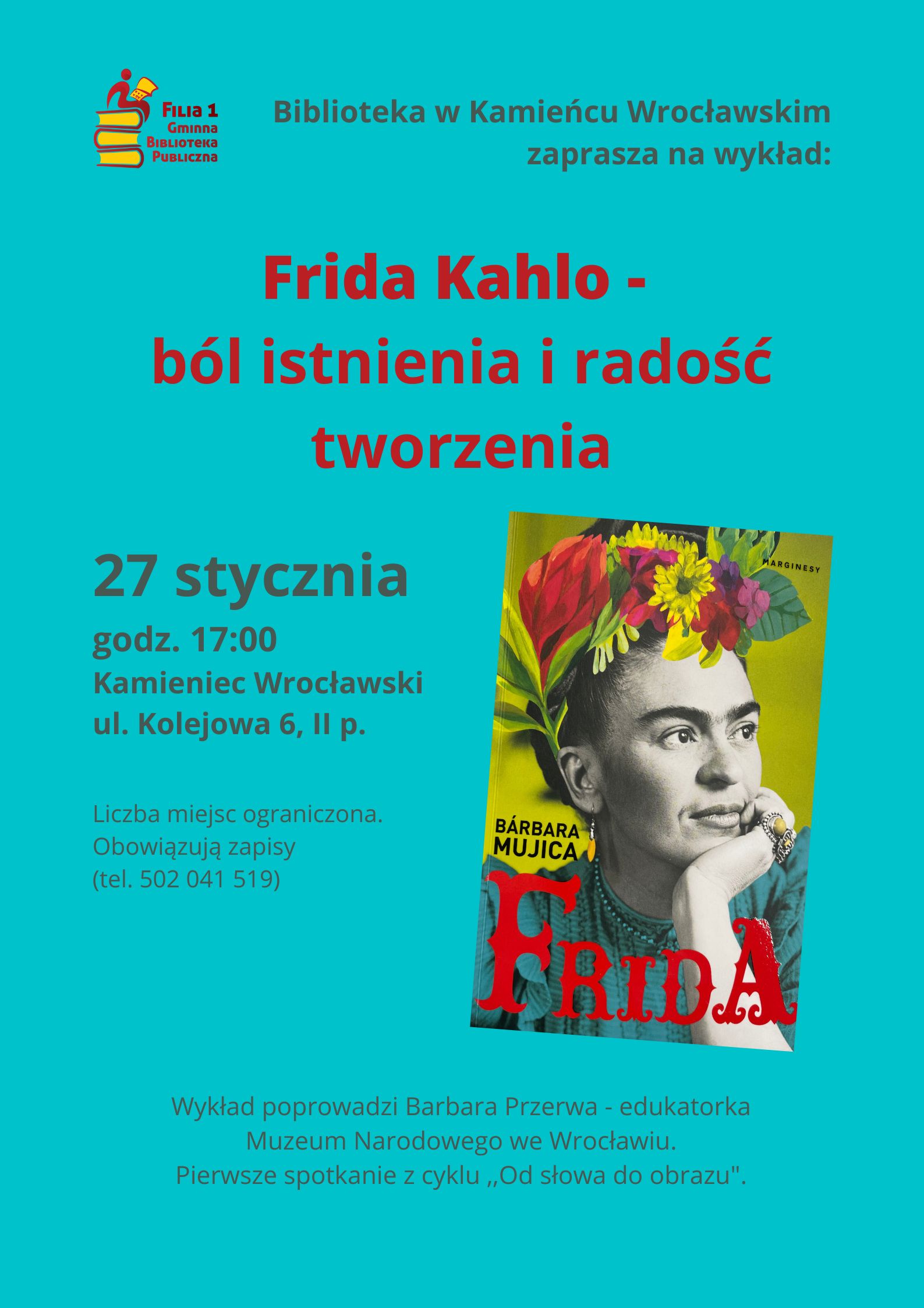 Frida Kahlo - ból istnienia i radość tworzenia