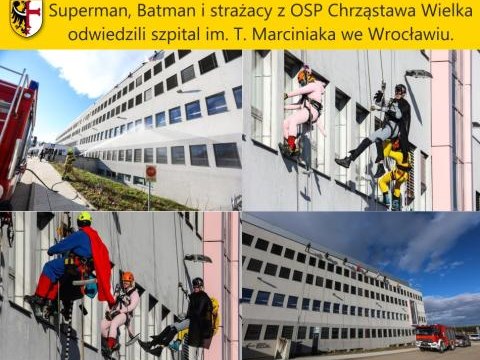 Superman, Batman i strażacy z OSP Chrząstawa Wielka odwiedzili szpital im. T. Marciniaka we Wrocławiu.