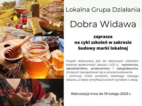 „Promowanie obszaru Lokalnej Grupy Działania Dobra Widawa – Kreowanie Dobrej Marki”