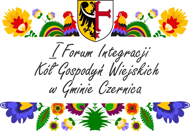 I Forum Integracji Kół Gospodyń Wiejskich w gminie Czernica za nami.