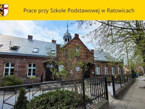 Prace przy Szkole Podstawowej w Ratowicach