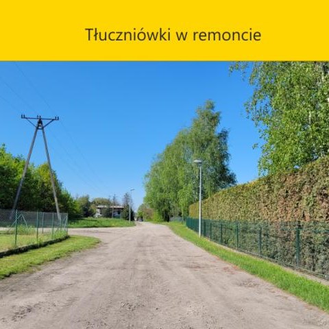 Tłuczniówki w remoncie