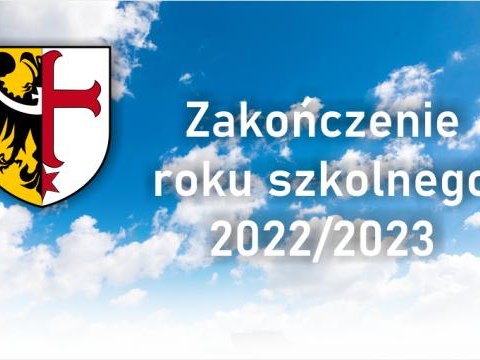 Zakończenie roku szkolnego 2022/2023