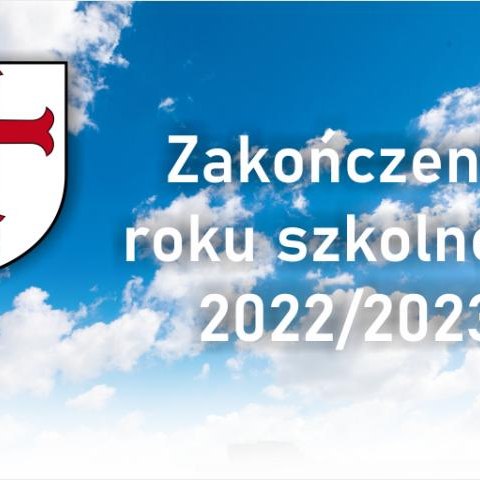 Zakończenie roku szkolnego 2022/2023