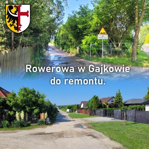 Rowerowa w Gajkowie do remontu.