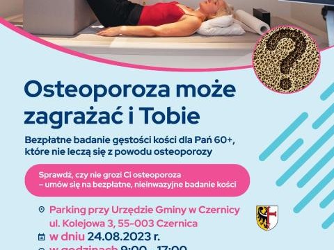 Osteoporoza może zagrażać i Tobie