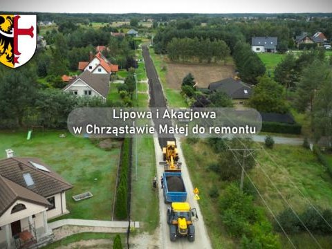 Lipowa i Akacjowa w Chrząstawie Małej do remontu