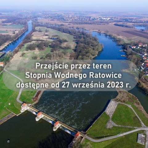 Przejście przez teren Stopnia Wodnego Ratowice dostępne od 27 września 2023 r.