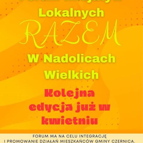 Forum Inicjatyw Lokalnych RAZEM - Kolejna edycja już w kwietniu