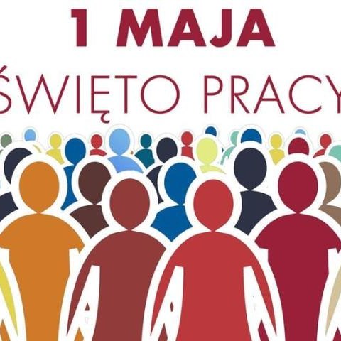 1 Maja – Święto Pracy i Rocznica Wstąpienia Polski do Unii Europejskiej