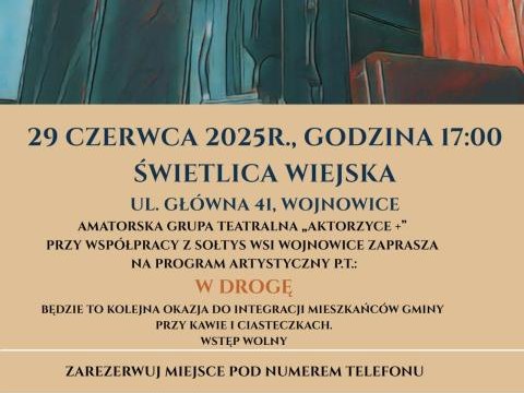 Amatorska Grupa Teatralna "Aktorzyce" zaprasza na program artystyczny