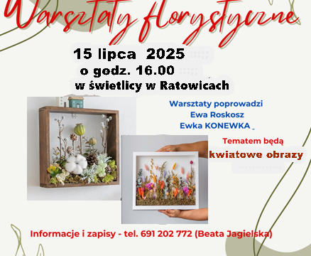 Towarzystwo Przyjaciół Ratowic zaprasza na warsztaty florystyczne