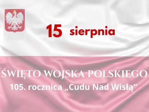 15 sierpnia - Święto Wojska Polskiego