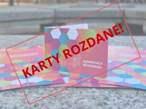 Karty Aglomeracji Wrocławskiej rozdane!