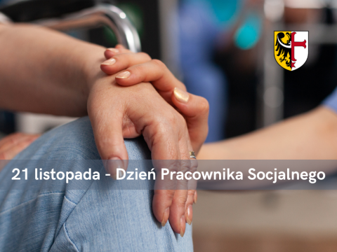 Dziś Dzień Pracownika Socjalnego!