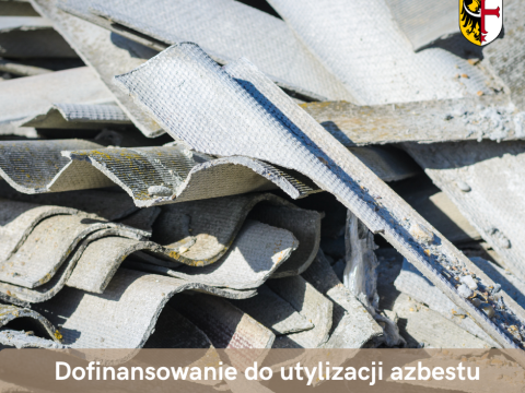 Dofinansowanie do utylizacji azbestu