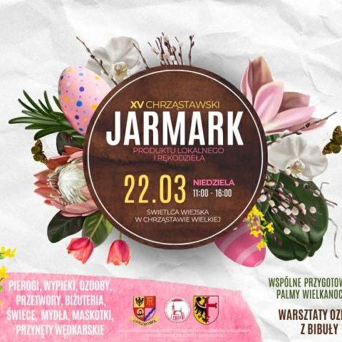 XV Chrząstawski Jarmark Produktu Lokalnego i Rękodzieła