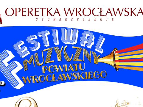 Festiwal Muzyczny Powiatu Wrocławskiego - zaproszenie do Operetki