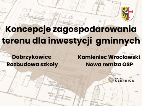 Powstały koncepcje zagospodarowania terenu dla dwóch ważnych inwestycji gminnych