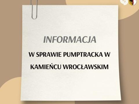 Informacja w sprawie pumptracka w Kamieńcu Wrocławskim