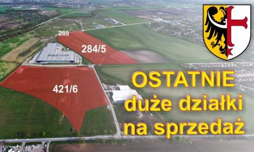 Ostatnie duże działki na sprzedaż