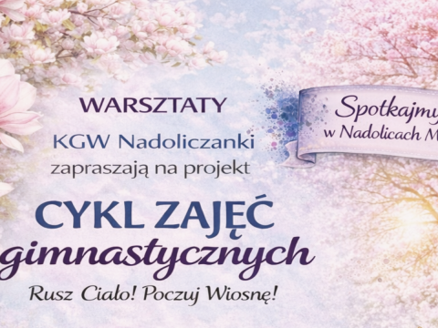KGW Nadoliczanki zapraszają na warsztaty pełne ruchu