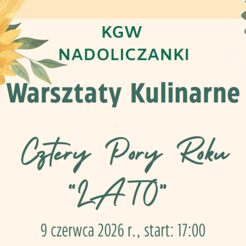 Warsztaty Kulinarne Cztery Pory Roku "Lato"