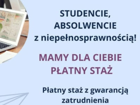 Płatne staże i wsparcie w zatrudnieniu osób z niepełnosprawnościami