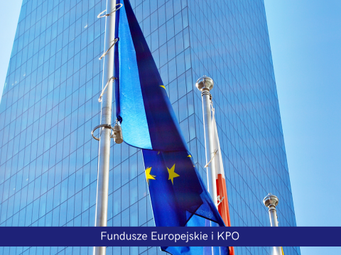 Oferta Funduszy Europejskich i KPO dostępna w maju