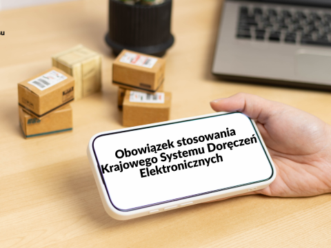 Obowiązek stosowania Krajowego Systemu Doręczeń Elektronicznych